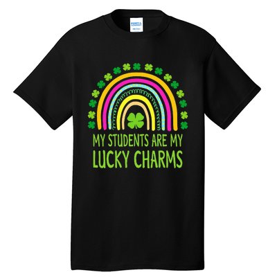 My Students Are My Lucky Charms Teacher St Patricks Day Tall T-Shirt