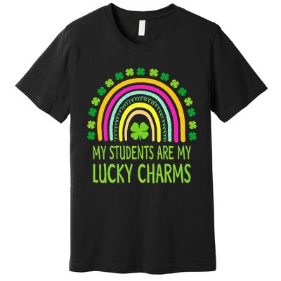 My Students Are My Lucky Charms Teacher St Patricks Day Premium T-Shirt