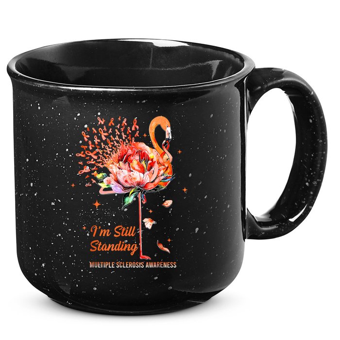 Multiple Sclerosis Awareness, I’m Still Standing MS Warrior 15oz Campfire Ceramic Mug