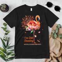 Multiple Sclerosis Awareness, I’m Still Standing MS Warrior Premium T-Shirt