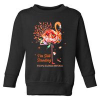Multiple Sclerosis Awareness, I’m Still Standing MS Warrior Toddler Sweatshirt