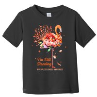 Multiple Sclerosis Awareness, I’m Still Standing MS Warrior Toddler T-Shirt