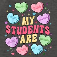 My Students Are Teacher Valentines Day Candy Positive Hearts Vector Backpack