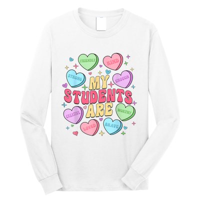 My Students Are Teacher Valentines Day Candy Positive Hearts Long Sleeve Shirt
