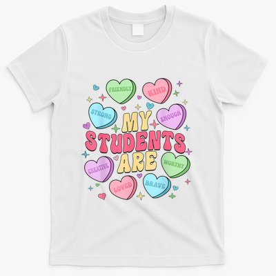My Students Are Teacher Valentines Day Candy Positive Hearts T-Shirt