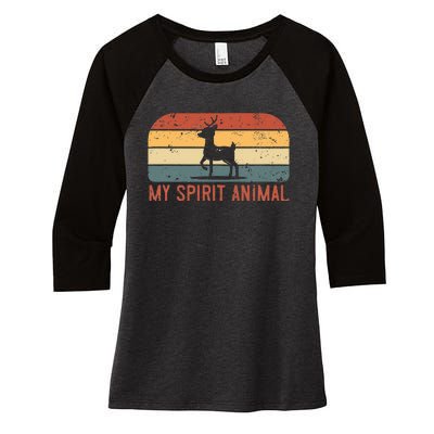 My Spirit Animal Is A Deer Women's Tri-Blend 3/4-Sleeve Raglan Shirt