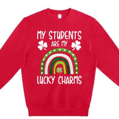 My Students Are My Lucky Charms Teacher St Patricks Day Premium Crewneck Sweatshirt