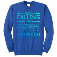 My Skis Are Calling And I Must Go Gift Sweatshirt