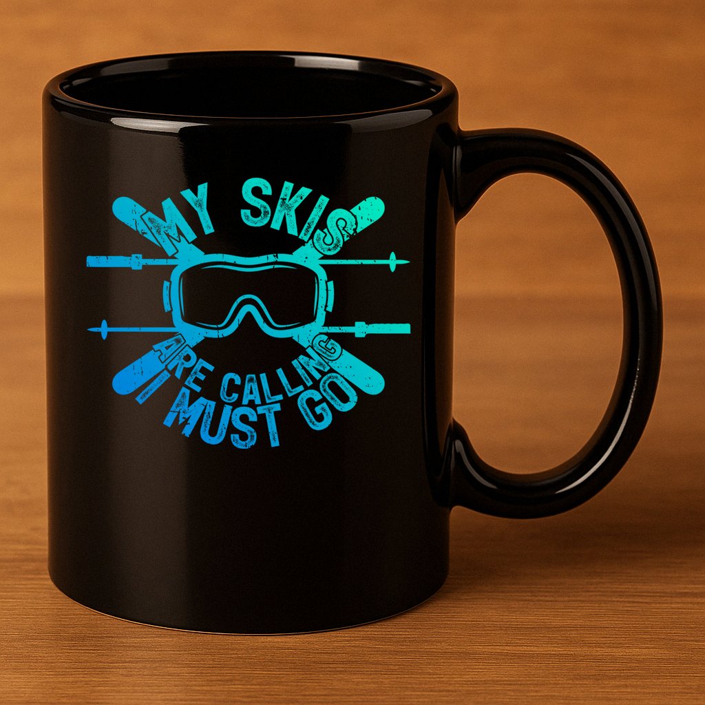 My Skis Are Calling I Must Go Funny Skiing Winter Sports Ski Cute Gift 11oz C Handle Ceramic Mug