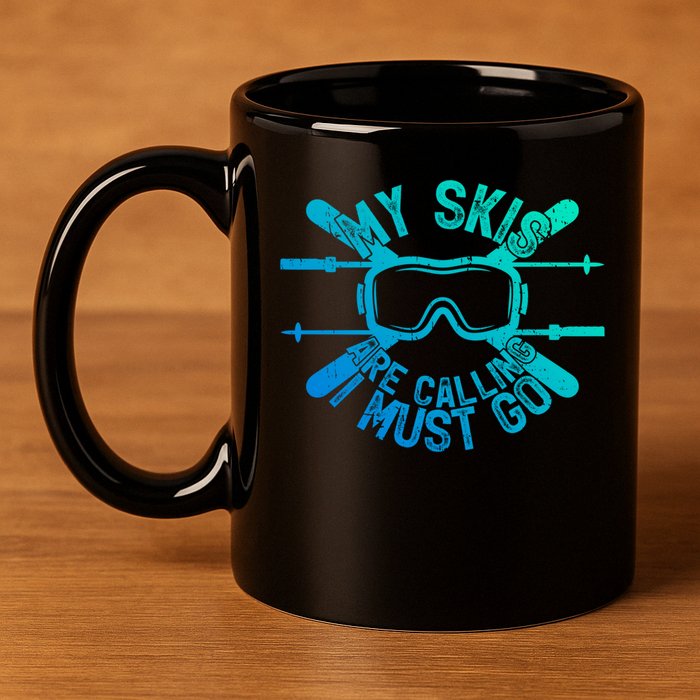 My Skis Are Calling I Must Go Funny Skiing Winter Sports Ski Cute Gift 11oz C Handle Ceramic Mug