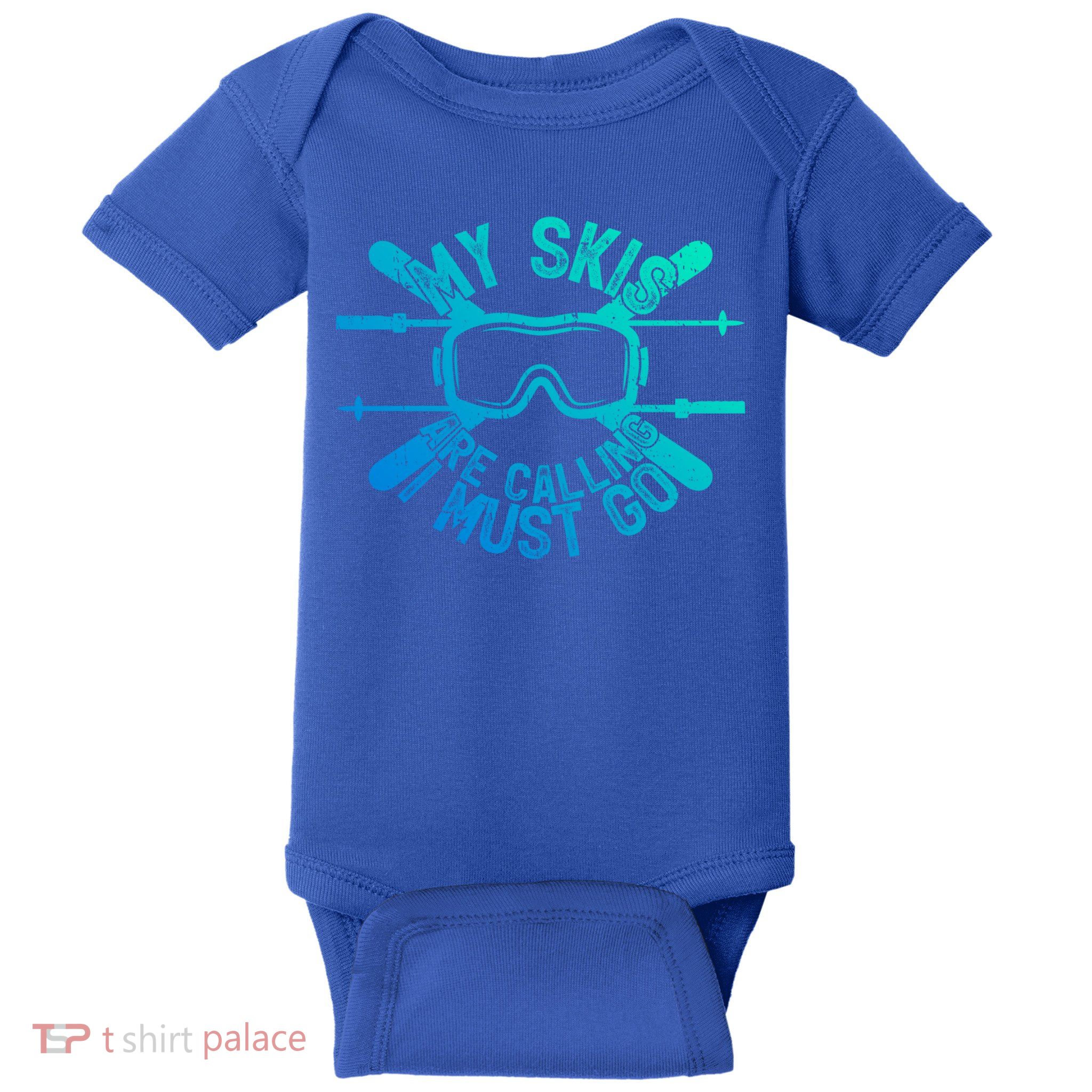 My Skis Are Calling I Must Go Funny Skiing Winter Sports Ski Cute Gift Baby Bodysuit