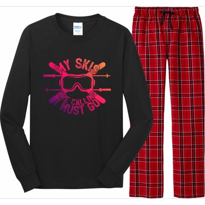 My Skis Are Calling I Must Go Funny Skiing Winter Sports Ski Great Gift Long Sleeve Pajama Set