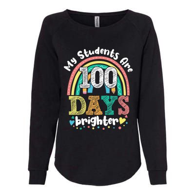 My Students Are 100 Days Brighter Rainbow 100th Day School Funny Gift Womens California Wash Sweatshirt