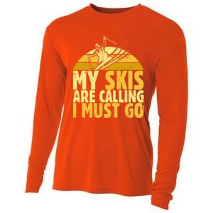 My Skis Are Calling I Must Go Ski Cool Adventure Gift Cool Gift Cooling Performance Long Sleeve Crew