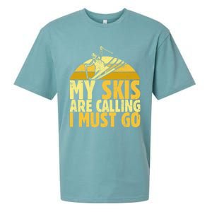 My Skis Are Calling I Must Go Ski Cool Adventure Gift Cool Gift Sueded Cloud Jersey T-Shirt