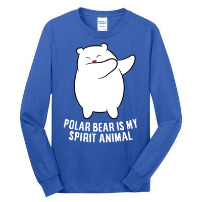 My Spirit Animal Is A Polar Bear Cute Polar Bear Lover Gift Tall Long Sleeve T-Shirt