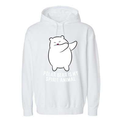 My Spirit Animal Is A Polar Bear Cute Polar Bear Lover Gift Garment-Dyed Fleece Hoodie