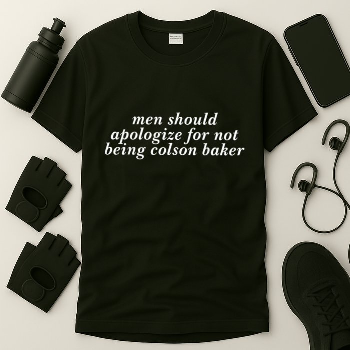 Man Should Apologize For Not Being Colson Baker T-Shirt