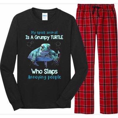 My Spirit Animal Is Grumpy Turtle Who Slaps Annoying People Long Sleeve Pajama Set