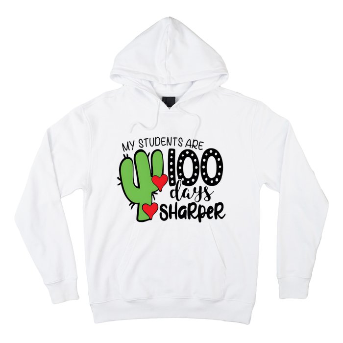 My Students Are 100 Days Sharper Hoodie