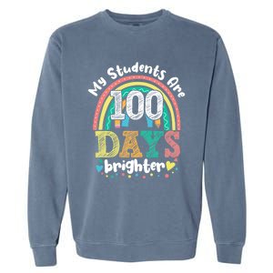 My Students Are 100 Days Brighter Rainbow 100th Day School Gift Garment-Dyed Sweatshirt