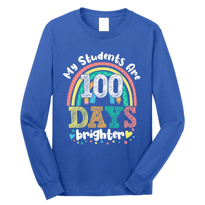 My Students Are 100 Days Brighter Rainbow 100th Day School Gift Long Sleeve Shirt