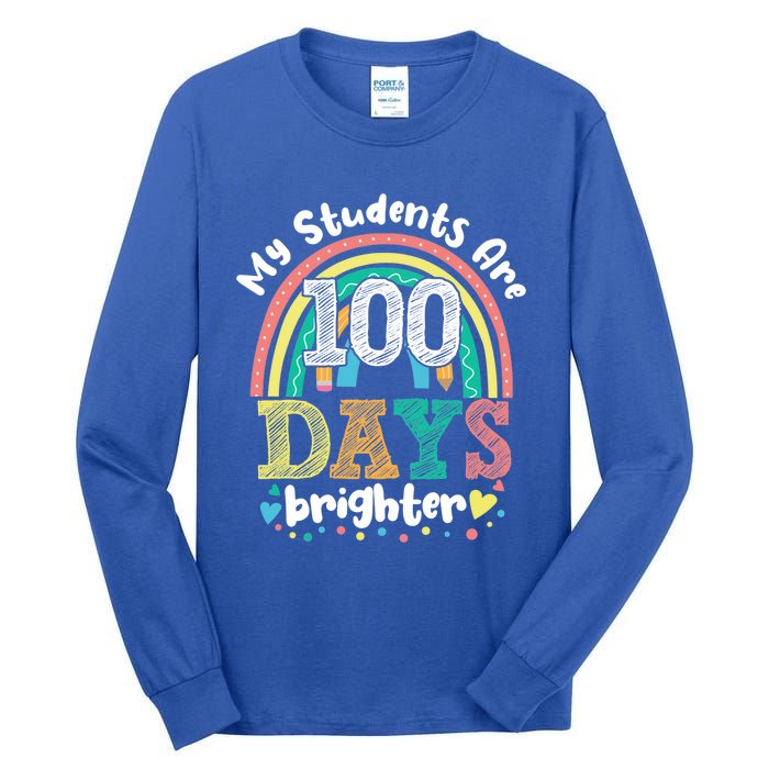 My Students Are 100 Days Brighter Rainbow 100th Day School Gift Tall Long Sleeve T-Shirt