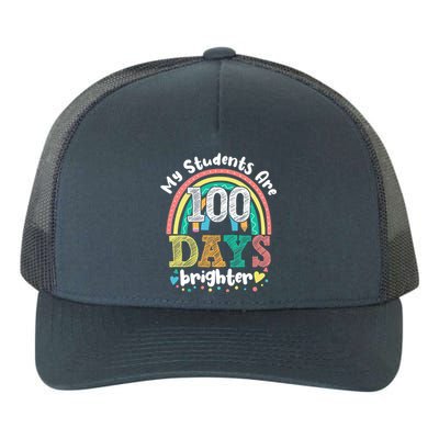 My Students Are 100 Days Brighter Rainbow 100th Day School Gift Yupoong Adult 5-Panel Trucker Hat