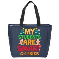 My Students Are Smart Cookies Christmas Teacher Funny Gifts For Teacher Zip Tote Bag