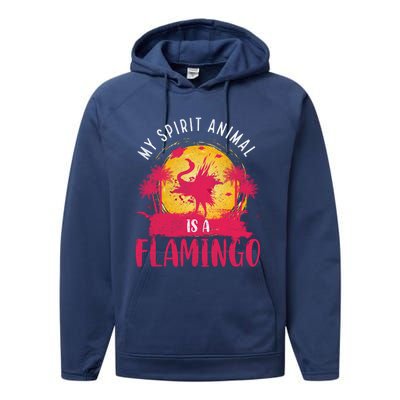 My Spirit Animal Is A Flamingo Retro Flamingo Lover Performance Fleece Hoodie