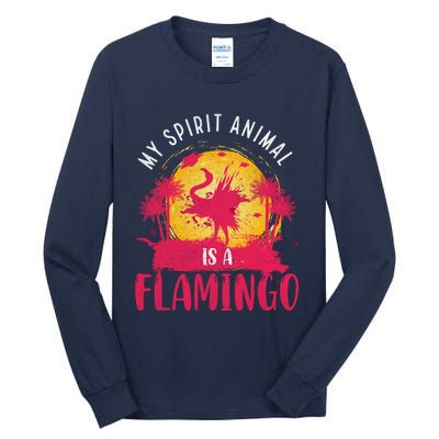 My Spirit Animal Is A Flamingo Retro Flamingo Lover Tall Long Sleeve T-Shirt