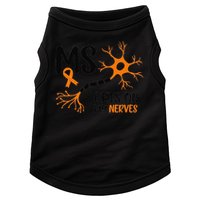 Multiple Sclerosis Awareness Gets On My Nerves Orange Doggie Tank