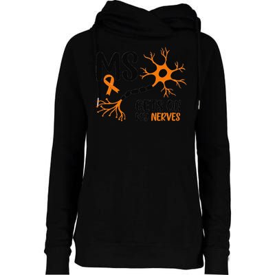 Multiple Sclerosis Awareness Gets On My Nerves Orange Womens Funnel Neck Pullover Hood