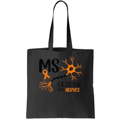 Multiple Sclerosis Awareness Gets On My Nerves Orange Bag