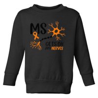 Multiple Sclerosis Awareness Gets On My Nerves Orange Toddler Sweatshirt
