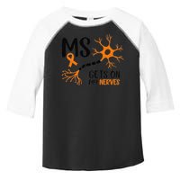 Multiple Sclerosis Awareness Gets On My Nerves Orange Toddler Fine Jersey T-Shirt