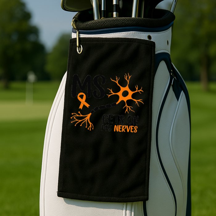 Multiple Sclerosis Awareness Gets On My Nerves Orange Golf Towel