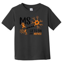 Multiple Sclerosis Awareness Gets On My Nerves Orange Toddler T-Shirt