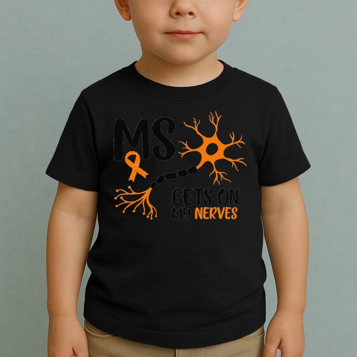 Multiple Sclerosis Awareness Gets On My Nerves Orange Toddler T-Shirt