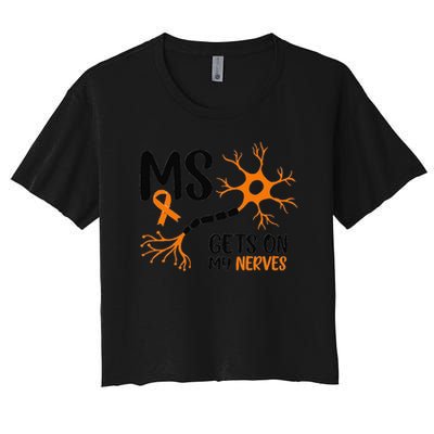 Multiple Sclerosis Awareness Gets On My Nerves Orange Crop Top