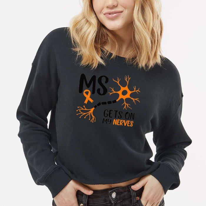 Multiple Sclerosis Awareness Gets On My Nerves Orange Cropped Pullover Crew