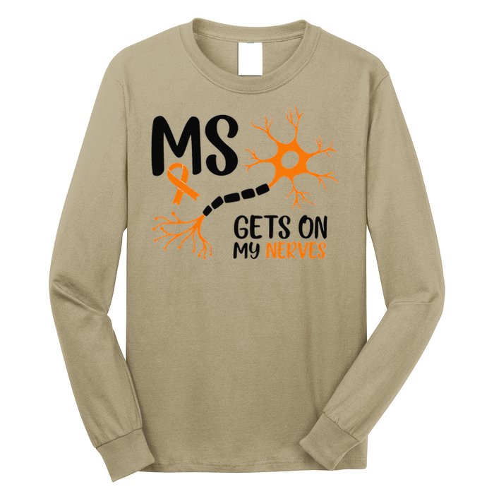 Multiple Sclerosis Awareness Gets On My Nerves Orange Long Sleeve Shirt