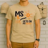 Multiple Sclerosis Awareness Gets On My Nerves Orange T-Shirt