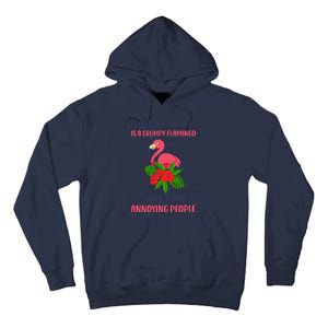 My Spirit Animal Is A Grumpy Flamingo Annoying People Funny Tall Hoodie