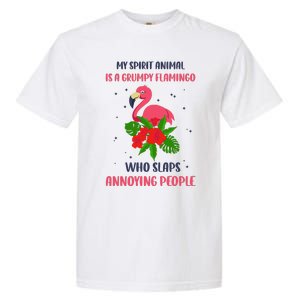 My Spirit Animal Is A Grumpy Flamingo Annoying People Funny Garment-Dyed Heavyweight T-Shirt