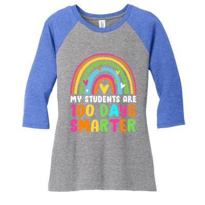 My Students Are 100 Days Smarter Rainbow Teacher Gift Women's Tri-Blend 3/4-Sleeve Raglan Shirt