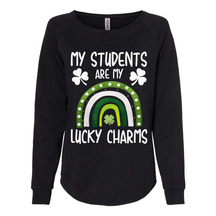 My Students Are My Lucky Charms St Paddy's Day Womens California Wash Sweatshirt