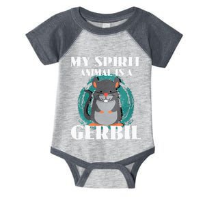 My Spirit Animal Is A Gerbil Infant Baby Jersey Bodysuit