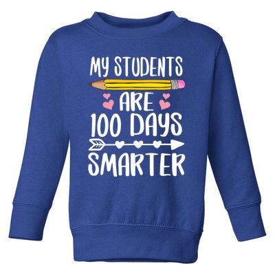 My Students Are 100 Days Smarter Teacher Cute Gift Toddler Sweatshirt