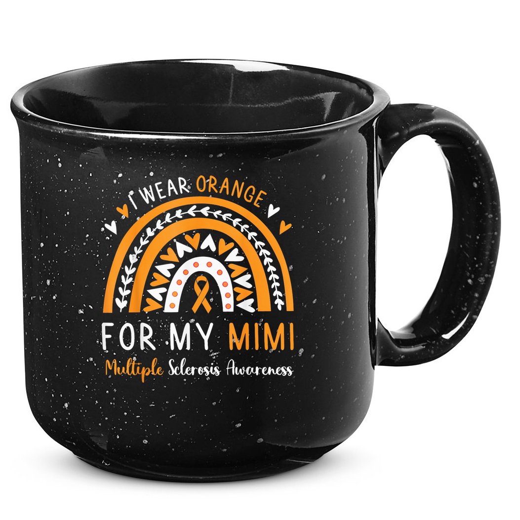 Multiple Sclerosis Awareness I Wear Orange For My Mimi 15oz Campfire Ceramic Mug